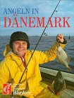 Angeln in Dänemark. Ein Buch der Zeitschrift Blinker