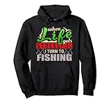 When Life gets Stressful Turn to Fishing Pullover Hoodie