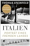 Italien: Porträt eines fremden Landes