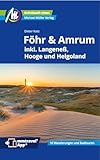 Föhr & Amrum Reiseführer Michael Müller Verlag: Individuell reisen mit vielen praktischen Tipps (MM-Reisen)