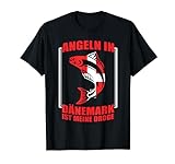 Angeln in Dänemark Angler Spruch Fischer T-Shirt