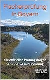 Fischerprüfung in Bayern: alle offiziellen Prüfungsfragen 2023/2024 mit Erklärung