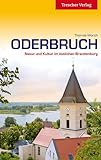 Oderbruch - Natur und Kultur im östlichen Brandenburg (Trescher-Reiseführer)